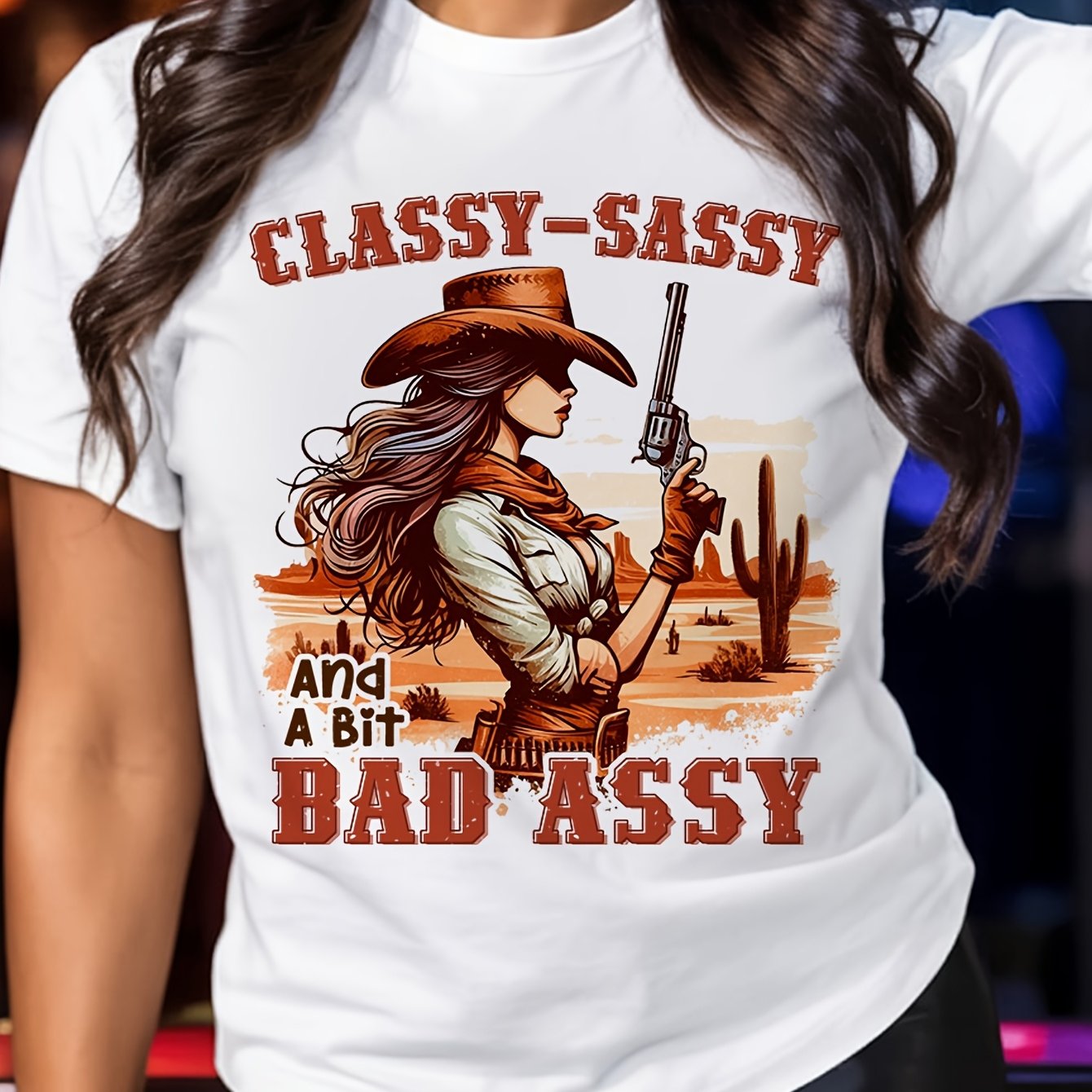 Classy-Sassy & a Bit Bad Assy Women's T-Shirt - Bold Graphic Print Cowgirl & Desert Design, Plus Size Casual Round Neck Short Sleeve Tee, Machine Washable Summer Top for Women, Ladies Tshirts, Everyday Comfort, Cowgirl Print,