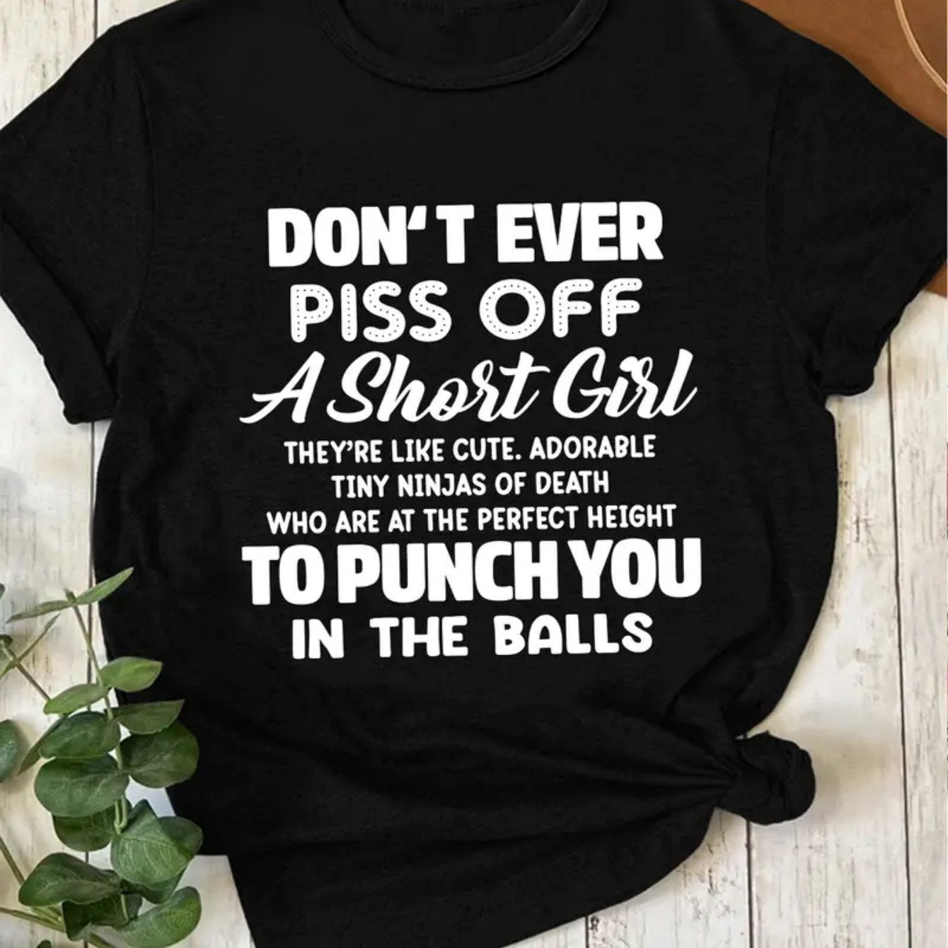 Women'S Funny "Don'T Piss Off Short Girls" Quote T-Shirt- Casual Round Neck, Short Sleeve, Soft, Black With White Text, Perfect Gift For Ladies!, Ladies Tshirts, Soft, Skin-Friendly, Comfortable, Unisex Clothing, Perfect Gift