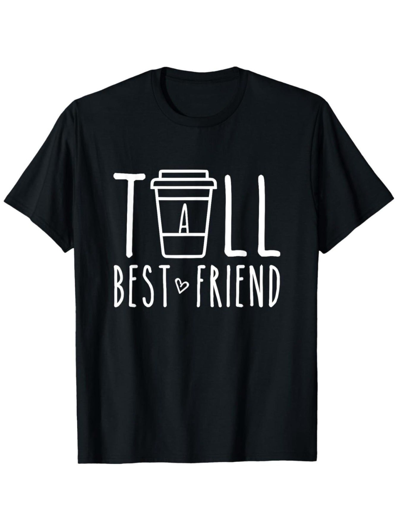 1pc Best Friend Matching T-Shirts - Funny BFF Gifts for Women & Men - "Tall Best Friend" Coffee Cup Graphic Tee - Birthday, Anniversary Present - Soft Breathable Cotton Shirt (S-XXXL, Black) - Ideal for Coffee Lovers & Tall F